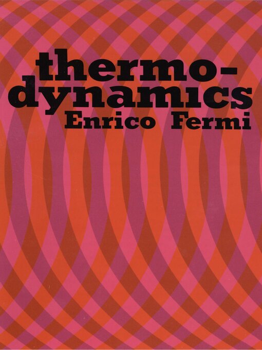 Title details for Thermodynamics by Enrico Fermi - Available